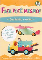 Caminhão e Avião - Faça Você Mesmo !